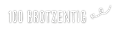 100 Brotzentig